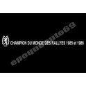 Autocollant sticker 205 Champion du monde des rallyes 1985 et 1986